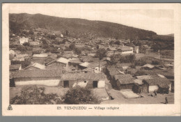 CPA - Algérie - Tizi Ouzou - Village Indigène - Tizi Ouzou