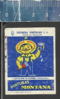 PINTURAS MONTANA  -  OLD VINTAGE MATCHBOX LABEL MADE IN VENEZUELA - Boites D'allumettes - Etiquettes