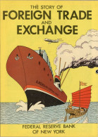 Story Of Foreign Trade And Exchange (1985) Comic Book - Other Publishers
