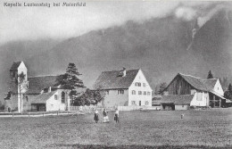 LUZIENSTEIG BEI MEIENFELD ►Kapelle Mit Häusergruppe Anno 1926   ►RAR◄ - Maienfeld