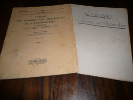 CONSTANT BOTTIEAU TRACAGE DES CONSTRUCTIONS METALLIQUES ET DE CHAUDRONNERIE COURS PRATIQUES + PLANCHES 1947 - Bricolage / Technique