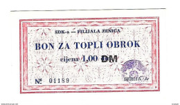 *bosnia  SDK Zenica Bon Za Topli Obrok  1 DM     Unc    Ref 28 - Bosnia And Herzegovina