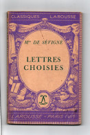 Les Classiques LAROUSSE - Editeur LAROUSSE - MME DE SEVIGNE - LETTRES CHOISIES - Non Classés