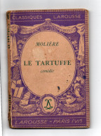 Les Classiques LAROUSSE - Editeur LAROUSSE - MOLIERE - LE TARTUFFE - Non Classés