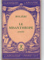 Les Classiques LAROUSSE - Editeur LAROUSSE - MOLIERE - LE MISANTHROPE - Non Classés