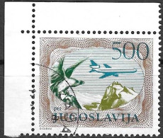 JUGOSLAVIA -1985 - POSTA AEREA - 500- USATO - DENT. 12,50 - ANGOLO DI FOGLIO ( YVERT AV 59 - MICHEL 2098A) - Posta Aerea