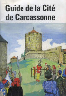 Guide De La Cité De Carcassonne Par Lily Devèze - Midi-Pyrénées