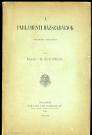 Kun József, Barabási Dr.: A Parlamenti Házszabályok. Politikai Tanulmány.Bp.,1907. Franklin-Társulat. 259 - Old Books