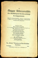 A MAGYAR BÉKESZERZŐDÉS ÉS A BECIKKELYEZŐ TÖRV. SZÖVEGE ÉS MAGYARÁZATA.Bp. 1921. Szétesett, Kötésre Vár, Ritka! (a Jelzet - Old Books