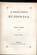 SZALAY LÁSZLÓ II. Rákóczi Ferencz Bujdosása. 1864.  304 P. Unicus, Több Kötete Nem Jelent Meg. Korabeli Félvászon Kötésb - Oude Boeken