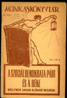 MUNKÁSKÖNYVTÁR 1919. Weltner Jakab Előadó Beszéde - Old Books