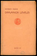 HAMVAY ÖDÖN: DAMJANICH LEVELEI NEJÉHEZ. Bp. 1910. Szerző. (Budapesti Hírlap Ny.) 96p. Egyetlen Kiadás! Felvágatlan, Jó á - Old Books