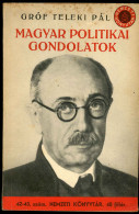 Gróf Teleki Pál: Magyar Politikai Gondolatok. . Bp., 1941,137p - Alte Bücher