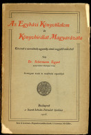 Dr. Schermann Egyed : Az Egyházi Könyvtilalom és Könyvbírálat Magyarázata. Bp.1908. 116.l. Meglazult Papír Kötésben, Rit - Alte Bücher