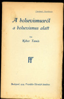 Kóbor Tamás: A Bolsevizmusról A Bolsevizmus Alatt Bp., 1919. Franklin-Társulat. 175p. Román Cenzúra által Jóváhagyott Ki - Libros Antiguos Y De Colección