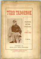 Gonda Béla: Türr Tábornok. Születésének Száz éves évfordulójára Irta:e Bp., 1925. 1t.+124p. Kiadói Papír Kötésben - Old Books