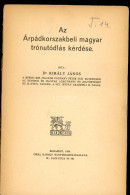 Király János, Dr.: Az Árpádkorszakbeli Magyar Trónutódlás Kérdése Bp. 1929.  374 P., Borító Nélkül, Kötésre Vár - Alte Bücher