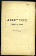 PONGRÁCZ LAJOS]: A' "Kelet Népe" Felnyitotta Szemeit Egy Nyugotfinak. Pesten, 1842. Heckenast. [Landerer és Heckenast.] - Old Books