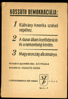 Kossuth Demokráciája.. Bp.,1943, A Szociáldemokrata Párt Kiadása 78p - Alte Bücher