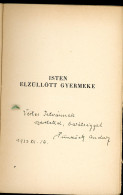 PÜNKÖSTI Andor / Isten Elzüllőtt Gyermeke Bp.1933. 126p Dedikált! - Libros Antiguos Y De Colección