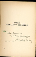 PÜNKÖSTI Andor / Isten Elzüllőtt Gyermeke Bp.1933. 126p Dedikált! - Alte Bücher