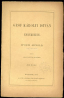 IPOLYI Arnold / Gróf Károlyi István Emlékezete Budapest 1883. 41p - Livres Anciens