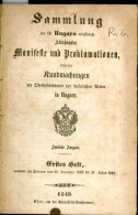 Sammlung Der Für Ungarn Erlassenen Allerhöchsten Manifeste Und Proklamationen, Dann Der Kundmachungen Der Oberbefehlshab - Libros Antiguos Y De Colección