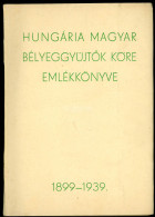 Hungária Magyar Bélyeggyűjtők Köre Emlékkönyve 1899-1939. Szép állapotban 80 Lap - Brieven En Documenten