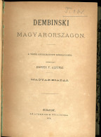 DANZER F. ALFONSZ: Dembinski Magyarországon. A Vezér Hátrahagyott Kézirataiból összeállitá..Budapest, 1874. Athenaeum. 3 - Livres Anciens