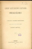 Gróf SZÉCHENYI István - - Beszédei. Összegyűjtötte S Jegyzetekkel Kísérte Zichy Antal.Bp. 1887, Athenaeum 630 L. Félvász - Livres Anciens