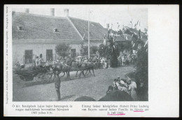 SÁRVÁR 1903. Lajos Bajor Herceg Bevonulása Sárvárott, Ritka Képeslap - Hungría