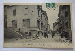 AIN - TREVOUX - GRANDE RUE ET LA POSTE - Trévoux