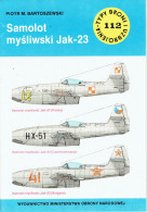 Typy Broni I Uzbrojenia N° 112 - Revue Polonaise D'armes Et Armements - Avion De Chasse Yakolev Yak-23 - 1986 - Aviation