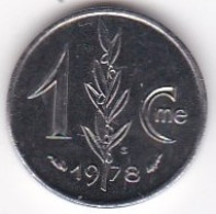 Monaco. 1 Centimes 1978 Rainier III. En Acier Inoxydable - 1960-2001 Franchi Nuovi