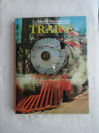 Le Monde Fascinant Des Trains De David S. Hamilton Editions Grund 1977 - Ferrovie & Tranvie