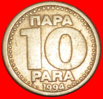 * DECLINE AFTER COMMUNISM: YUGOSLAVIA  10 PARAS 1994! · LOW START ·  NO RESERVE! - Joegoslavië