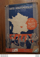 CARTE DEPARTEMENTALE 200 000e BLONDEL LA ROUGERY N°43 HAUTE LOIRE - Cartes Routières