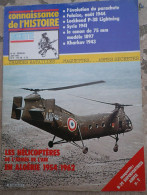 Hélicoptères De L'armée De L'air Algérie 1954/1962 - L'évolution Du Parachute - Connaissance De L'histoire Hachette N°46 - Französisch