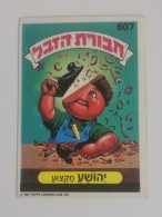 Garbage Gang, Version Israël. 607, Topps Chewing-gum - Altri & Non Classificati