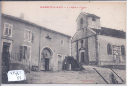 MANDRES-S-VAIR- LA PLACE ET L EGLISE - Autres & Non Classés