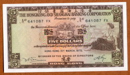 1975 // THE HONGKONG AND SHANGHAI BANKING CORPORATION // FIVE DOLLARS // UNC // NEUF - Hong Kong