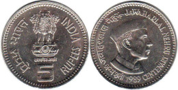 INDIA 1989 CENTENARY OF JAWAHARLAL NEHRU 5 RUPEES COIN UNC - Inde