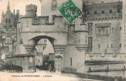 FRANCE - Pierrefonds - Château De Pierrefonds - L'entrée - Carte Postale Ancienne - Pierrefonds