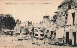 FRANCE - Roye - Retraite Des Allemands - La Rue Saint Pierre - Carte Postale Ancienne - Roye