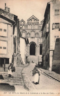 FRANCE - Le Puy - La Montée De La Cathédrale Et La Rue Des Tables  - LL - Carte Postale Ancienne - Le Puy En Velay