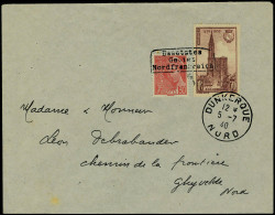 Lettre N° 412 Et 443 Surcharge De Dunkerque Sur L Obl 5.37.40 Pour Ghyvelbe, Arrivée Au Verso 6.7.40 T.B. Signé Brun - Sonstige & Ohne Zuordnung