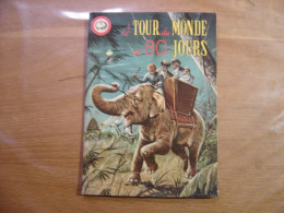 1961 LE TOUR DU MONDE EN 80 JOURS Jules Verne Éléphant Blanc Éditions O.D.E.J - Sonstige & Ohne Zuordnung