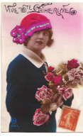 N°16609 - Vive Sainte-Catherine - Jeune Femme Portant Un Bonnet Rose, Et Tenant Un Bouquet De Roses - Sainte-Catherine