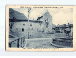 BARRAUX : La Mairie, L'église, La Place, Les 4 Fontaines, Le Monument Des Combattants 1914-1918 - Très Bon état - Barraux