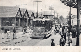 ORANGE STR. JAMAICA - ANIMATISSIMA E MOVIMENTATA - PASSAGGIO DEL TRAM - CARTOLINA FP SPEDITA NEL 1909 - Jamaïque